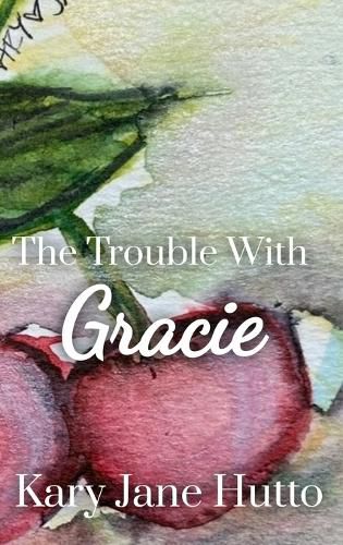 Cover image for The Trouble With Gracie