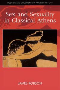 Cover image for Sex and Sexuality in Classical Athens