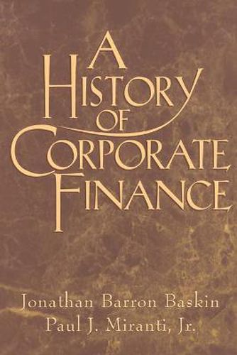 Cover image for A History of Corporate Finance