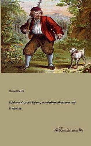 Cover image for Robinson Crusoes Reisen, wunderbare Abenteuer und Erlebnisse
