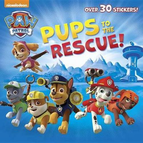 Cover image for Pups to the Rescue! (Paw Patrol)
