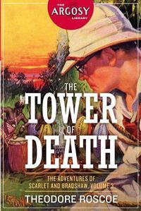 Cover image for The Tower of Death: The Adventures of Scarlet and Bradshaw, Volume 3
