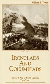 Cover image for Ironclads and Columbiads: The Coast