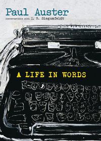 Cover image for A Life In Words