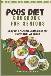 Cover image for Pcos Diet Cookbook for Seniors