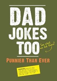 Cover image for Dad Jokes Too: Punnier Than Ever