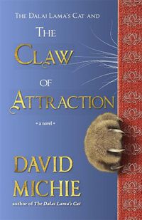 Cover image for The Dalai Lama's Cat and the Claw of Attraction