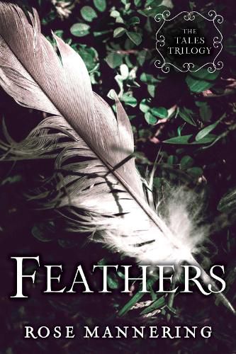 Cover image for Feathers: The Tales Trilogy, Book 2