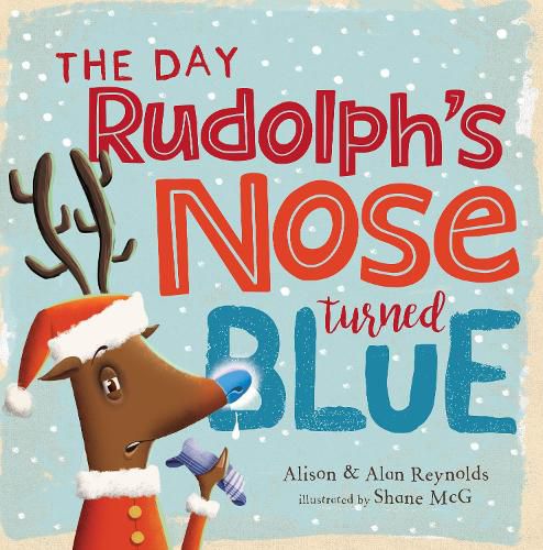 The Day Rudolph's Nose Turned Blue