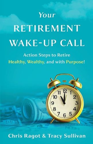 Cover image for Your Retirement Wake-Up Call