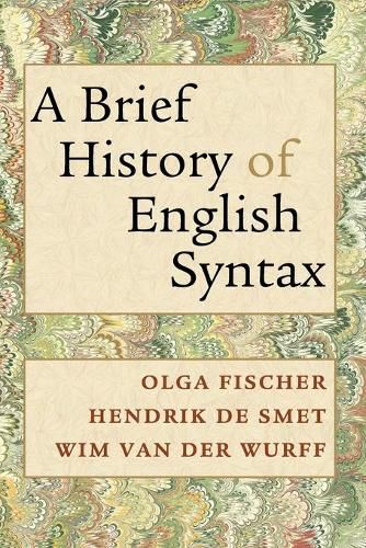 A Brief History of English Syntax