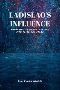 Cover image for Ladislao's Influence