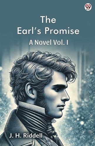Cover image for The Earl's PromiseA Novel Vol. I (Edition1)