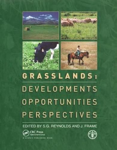 Grasslands: Developments Opportunities Perspectives: Developments, Opportunities, Perspectives