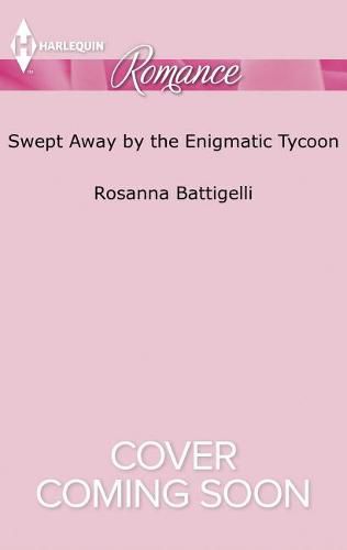 Cover image for Swept Away by the Enigmatic Tycoon