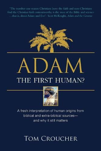 Adam: The first human?