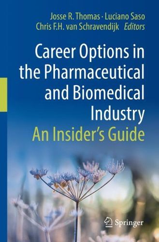 Cover image for Career Options in the Pharmaceutical and Biomedical Industry