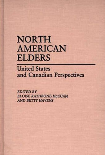 Cover image for North American Elders: United States and Canadian Perspectives