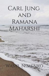 Cover image for Carl Jung and Ramana Maharshi