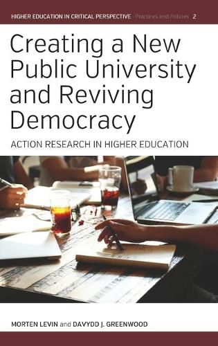 Cover image for Creating a New Public University and Reviving Democracy: Action Research in Higher Education