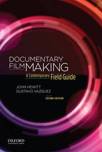 Cover image for Documentary Filmmaking: A Contemporary Field Guide