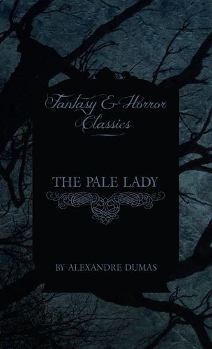 Cover image for Pale Lady (Fantasy and Horror Classics)