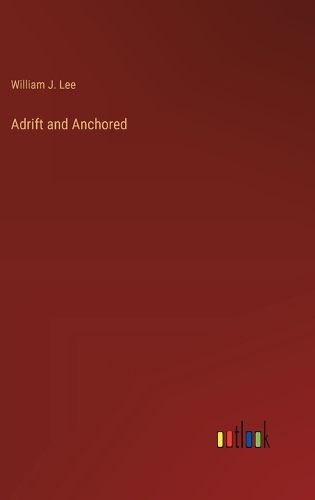 Cover image for Adrift and Anchored