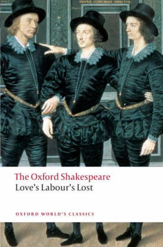 Cover image for Love's Labour's Lost: The Oxford Shakespeare