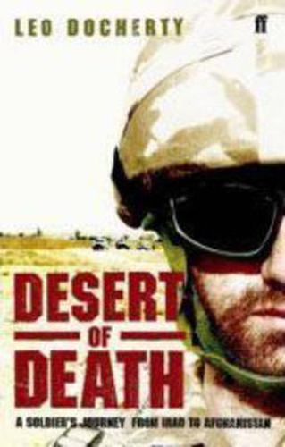 Cover image for Desert of Death: A Soldier's Journey from Iraq to Afghanistan