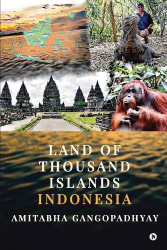 Cover image for Land of Thousand Islands Indonesia (Color Edition)