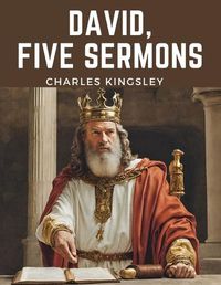 Cover image for David, Five Sermons