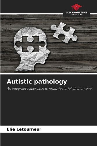 Cover image for Autistic pathology