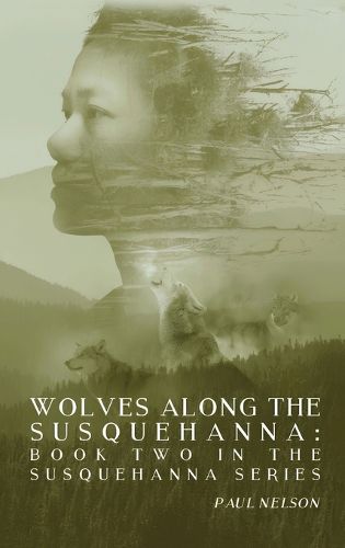 Cover image for Wolves Along the Susquehanna