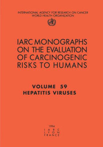 Cover image for Hepatitis Viruses: IARC Monographs on the Evaluation of Carcinogenic Risks to Humans