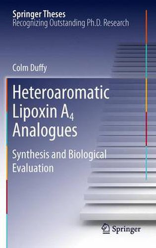 Cover image for Heteroaromatic Lipoxin A4 Analogues: Synthesis and Biological Evaluation