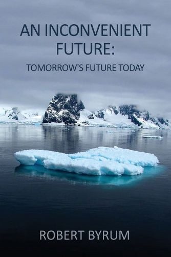 Cover image for An Inconvenient Future