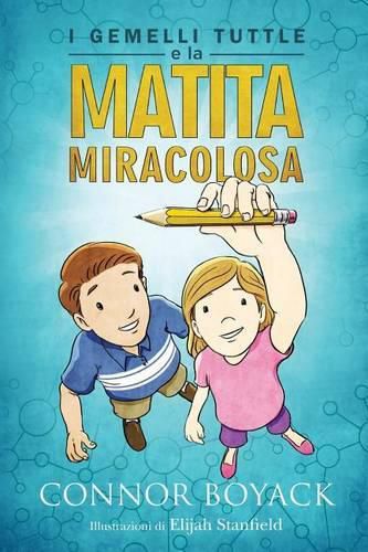 Cover image for I Gemelli Tuttle E La Matita Miracolosa