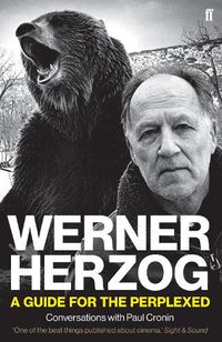 Cover image for Werner Herzog - A Guide for the Perplexed: Conversations with Paul Cronin