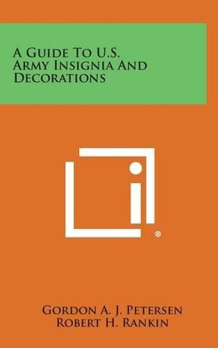 Cover image for A Guide to U.S. Army Insignia and Decorations