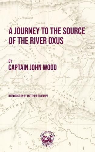 Cover image for A Journey to the Source of the River Oxus