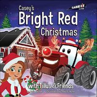 Cover image for Casey's Bright Red Christmas: With Casey & Friends