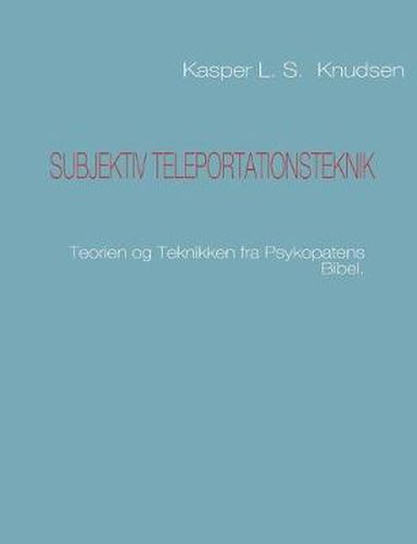 Cover image for Subjektiv Teleportationsteknik