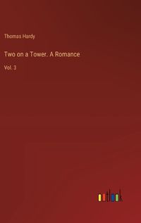 Cover image for Two on a Tower. A Romance