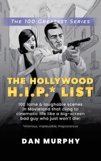 Cover image for The Hollywood H.I.P.* List