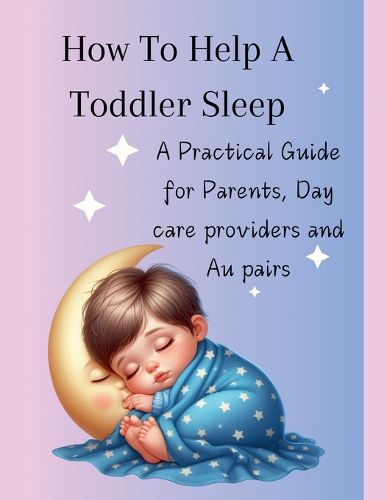 Cover image for How To Help A Toddler Sleep