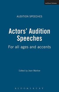 Cover image for Actors' Audition Speeches: For all ages and accents