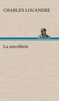 Cover image for La sorcellerie