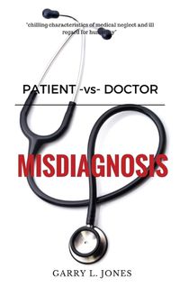 Cover image for Patient -vs- Doctor: Misdiagnosis