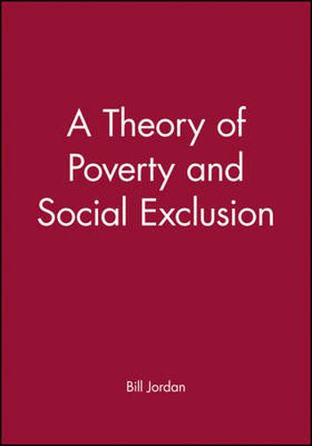 Cover image for A Theory of Poverty and Social Exclusion