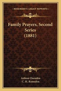 Cover image for Family Prayers, Second Series (1881)